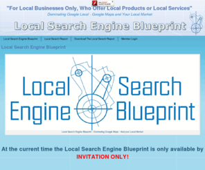 localsearchengineblueprint.com: | "For Local Businesses Only, Who Offer Local Products or Local Services"
If you do Local Business, You need to Read This!        