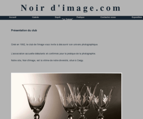 noirdimage.com: Club photo association Cergy - Noir d'images
Joomla! - le portail dynamique et système de gestion de contenu