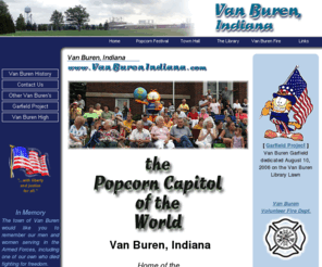 vanburenindiana.com: Van Buren, Indiana
Van Buren, Indiana, Popcorn Capitol of the World.  Home of the Van Buren Popcorn Festival