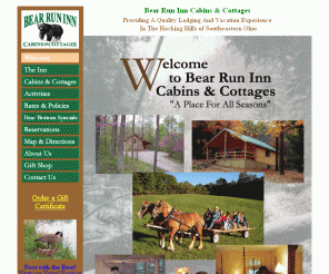 bearrun.com: Bear Run Inn Cabins & Cottages, Bed & Breakfast and Vacation Cabins in 
Hocking Hills of Southeastern Ohio
Cabin and Bed & Breakfast lodging and vacation in Hocking Hills, Southeastern Ohio