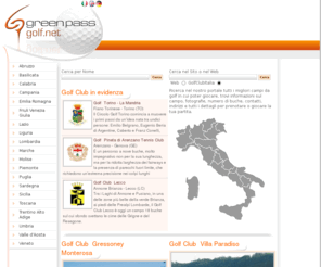 italygolfclub.com: Campi da Golf Italiani, Golf Club Italiani
Trovate i recapiti e i contatti di tutti i migliori Golf Club italiani e campi da golf in Italia.