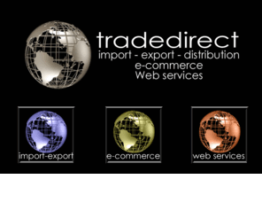 tradedirect.it: TRADEDIRECT - Wholesale - Wholesale electronic - Import Export - Orologi - Ingrosso  - Dropship
Importazione, Commercio e Distribuzione di  Elettronica, Apparecchi Fotografici, Orologi, Oggetti di lusso. Distributori autorizzati Protax. Siamo in provincia di Torino tel. 0119240146