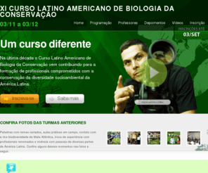 biologiadaconservacao.org.br: XI Curso Latino Americano de Biologia da Conservação | CBBC - IPÊ
O Curso Latino Americano de Biologia da Conservação acontece desde 1995. Conheça o curso que oferece a melhor formação de Biologia da Conservação.