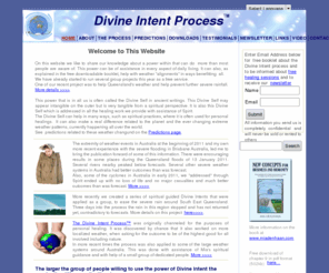 divineintentprocess.com: Divine Intent Process for unbalanced weather patterns
Describes details of a process that helps realign weather patterns with the Soul and its Intented Outcome