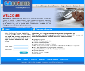 gigbuilder.com: DJ Company Online Event Management Planning Software System - Photographer, Videographer
Gigbuilder - The world's most popular client, worksheet, music request,and online event management planning / booking software for DJs, Photographers, and Videographers
