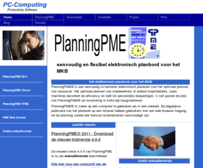 planningpme.nl: Electronisch planbord
PlanningPME een eenvoudig en flexibel electronisch planbord wordt geleverd door PC-Computing de specialist in resourceplanning