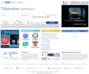 skyscanners.com: Cheap Flights - Compare Airline Tickets with Skyscanner.com
Skyscanner searches over 600 airlines and 670,000  routes to find cheap flights and airline ticket deals. Book direct, no fees at Skyscanner USA