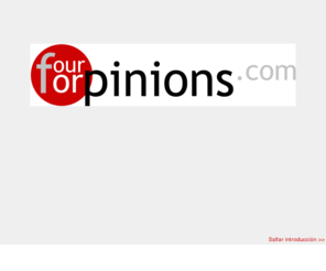 4opinions.com: 4OPINIONS: Inicio
Estudio de Diseño y Desarrollo de Aplicaciones WEB y Sistemas Informáticos orientados a la pequeña empresa y a los particulares