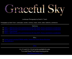 gracefulsky.com: Graceful Sky
Graceful Sky is the showcase for the photography of David V. Tesch