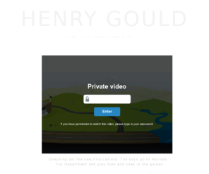 henrygould.com: Henry Gould
The Life and Times Of...