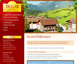 thaler-hotels.at: Thaler Hotels in Tirol - Hinterthiersee, Kufstein, Gastlichkeit, Ferien
Thaler Hotels Hinterthiersee und Kufstein - Die persönliche Note, die perfekte Leistung, die freundliche Tiroler 
Atmosphäre all das und viel mehr finden Sie in den Thaler Hotels in Tirol