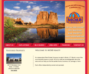 canyonlands.net: Southeastern Utah Real Estate, Moab, UT Homes - MOAB Realty
Southeastern Utah Real Estate, Moab, UT Homes - MOAB Realty