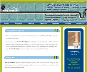 sav-on-plumbing.com: Plumbing, Heating,Cesspool, Contractors, Sav-On, Sav-On Plumbing and heating
Plumbing, Heating, Contractors, Sav-On, Sav-On Plumbing and heating,Savon testimonials,Plumbing, Heating, Contractors, Sav-On, Sav-On Plumbing and heating