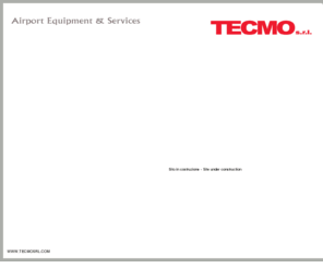 tecmosrl.com: TECMO SRL - ITALIA
Società specializzata nella vendita di tutti i mezzi aeroportuali per la movimentazione di rampa. Rivenditore ufficiale fmc in italia.