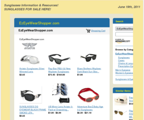 ezeyewearshopper.com: Sunglasses
Sunglasses product listings, information, and resources provided by ezeyewearshopper.com.