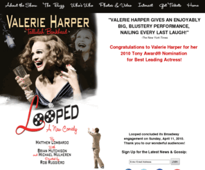 loopedonbroadway.com: Looped on Broadway  | Official Site
The Official Site for the 2010 Broadway Production of LOOPED starring Valerie Harper.