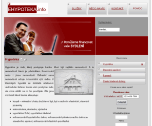 ehypoteka.info: Hypoteka
Ehypoteka.info - Pomůžeme financovat vaše bydlení.