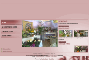 ifioridimamussi.com: I Fiori di Mamussi, Pisa (PI) - VisualSite
I Fiori di Mamussi è un fiorista specializzato nella realizzazione di addobbi personalizzati, solo con fiori di stagione. 
