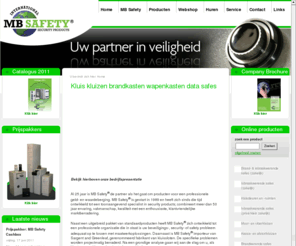 mbsafety.nl: Kluis kluizen brandkasten wapenkasten data safes
MB Safety is toonaangevend leverancier van brand- en inbraakwerende producten. Het leveringsprogramma bestaat uit kluizen, brandkasten, datasafes, afstortsafes en verder alles wat is gerelateerd en veilig opbergen en cash handeling.