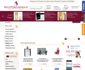 multiperfumeria.pl: MultiPerfumeria.pl | Perfumeria internetowa. Perfumy damskie, perfumy męskie.
Perfumy i wody toaletowe. Zapachy największych światowych marek, m.in. Hugo Boss, Calvin Klein, Dior, Davidoff, Armani.