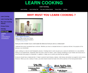 learncooking.org: Learn Cooking
Learn Cooking and knowing how to cook can give you a sense of satisfaction or a very definite feeling of accomplishment, especially when the food is done for others.