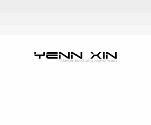yennxin.com: Yenn Xin
Yenn Xin