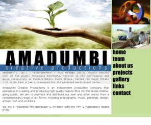 amadumbi.com: AMADUMBI Creative Productions | Film | Photography
AMADUMBI Creative Productions is a South African based production company involved in film, photography and other creative endeavours.