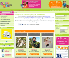 kinderkiste.de: Kinderkiste - Living Puppets & Folkmanis Handpuppen günstig einkaufen!
In unserem Online-Shop finden Sie pädagogisch wertvolle Handpuppen und Fingerpuppen von Living Puppets, Folkmanis, Sterntaler und the Puppet Company sowie Kösener Plüschtiere und Stofftiere