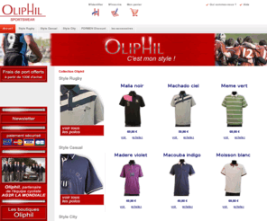 oliphil.com: Oliphil.com, boutique officielle de la marque rugbywear
Toute la collection de polos de rugby Oliphil, Tee shirt rugby, chemises rugby, jean's et blousons. Le rugbywear a un nom, oliphil.