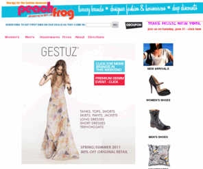 peachfrog.com: PEACHFROG.COM
High End Designer Clothing, Footwear, Outerwear, Accessories, and Housewares Always Up to 90% Off