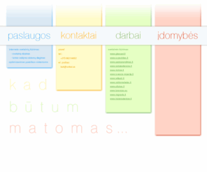 unikal.us: interneto svetainių kūrimas, optimizavimas paieškos sistemoms
Interneto svetainių, tinklapių kūrimas, turinio valdymo sistemos diegimas, svetainių optimizavimas paieškos sistemoms