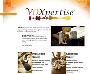 voxpertise.com: Voxpertise audiobook & vo producing and training
Voxpertise produces/directs audiobooks, audiotours, film vo, and talent demos, casts award winning voice talent, and offers classes and coaching by robin Miles