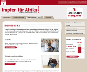 impfenfuerafrika.de: Aktionstag - Impfen für Afrika - Tierärzte ohne Grenzen e.V.
Tierärzte ohne Grenzen e.V. (ToG) arbeitet seit 1991 in der tierärztlichen Nothilfe und Entwicklungszusammenarbeit. Unsere Projekte im ostafrikanischen Raum haben das Ziel, die Lebensbedingungen der Menschen zu verbessern, deren Leben von der Nutztierhaltung abhängt.