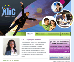 klic.biz: About Us :: Klic.biz
Klic - Keeping life in control. Have fun and learn how to get more out of life.