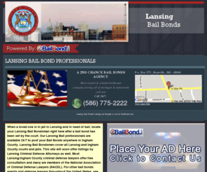 lansingbail.com: Lansing Bail Bonds | Ingham County bondsman in Lansing, MI
Bailbond.com the nations #1 directory provides you with listings of Ingham County independent bail bondsman and criminal attorneys. Licensed Lansing bail bondsmen and criminal lawyers are featured on Bailbond.com