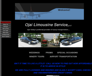 ojailimo.com: Ojai Limousine Service
Affordable full service luxury transportation for the Ojai Valley.