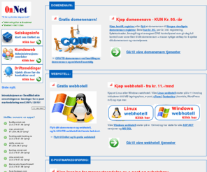 gelico.net: Kjøp rimelig domenenavn, webhotell, webdesign, SEO, e-post markedsføring og anti-spam løsninger
OnNet AS er Norges rimeligste leverandør av domenenavn, webhotell, SEO, anti-spam, webdesign og publiseringsløsninger til små- og mellomstore bedrifter.