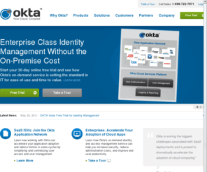 clouditude.org: Identity & Access Management for the Cloud -- Okta
On-demand identity & access management for cloud/SaaS applications. Integrates with Active Directory and sets up in an hour. Free Trials Available!