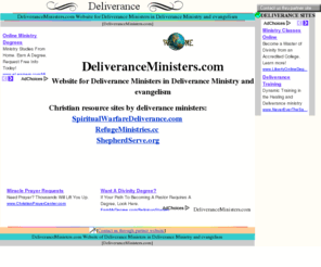 deliveranceministers.com: DeliveranceMinisters.com  Website for Deliverance Ministers in Deliverance Ministry and evangelism
DeliveranceMinisters.com  Website for Deliverance Ministers in Deliverance Ministry and evangelism