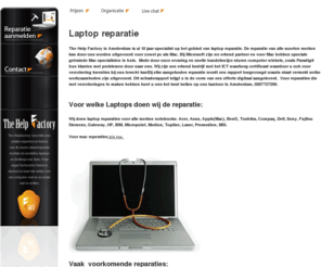 laptopreparatie.org: Laptop Reparatie Service - Factory Laptops - Amsterdam
Het juist adres voor reparatie van alle merken laptops, dekking door heel nederland. Wij repareren reeds sinds 1997 alle merken laptops.