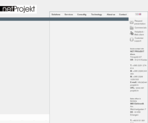 net-projekt.hr: Net Projekt - razvoj informacijskih sustava i tehnologije
 Podaci o tvrtki Puni naziv tvrtke: Net Projekt društvo s ograničenom odgovornošću za razvoj informacijskih sustava i tehnologije Skraćena tvrtka: Net Projekt d.o.o. Porezni broj: 2371014