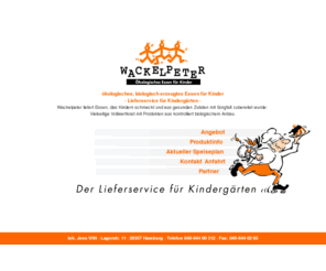 wackelpeter-service.com: Wackelpeter - ökologisches Essen für Kinder in Hamburg
Lieferservice von ökologischer Vollwertkost für Kindergärten