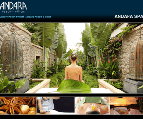 andaraspa.com: Phuket Luxury Resort Spa - Andara Spa at Andara Resort & Villas, Phuket
Andara Resort is a collection of luxurious villas and spacious apartment suites complete with 5-star hotel facilities, offering the ultimate Phuket holiday experience