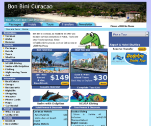 bonbinicuracao.com: Bon Bini curaçao, Your Travel and Tour Provider in Curacao
Bon Bini Curaçao; Curaçao Hotels, Curaçao Tours, Diving, Packages and more !