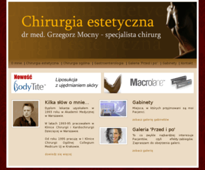 grzegorzmocny.com: Chirurgia estetyczna - dr Grzegorz Mocny - specjalista chirurg - kuracja Macrolane
zajawka dla wyszukiwarek