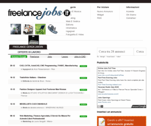 freelancejobs.it: Lavoro Freelance? Lavoro Autonomo? Freelance Jobs!
FreelanceJobs.it, il portale di riferimento per freelance, professionisti e consulenti alla ricerca di nuove collaborazioni