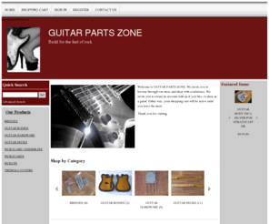 guitarpartszone.com: guitar parts zone
We sell electric guitar parts for Fender stratocasters and telecasters and parts for building your own custom guitar along with parts for many other brands.