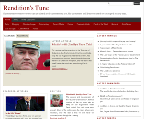 renditionstune.org: Rendition's Tune
A blog which primarily concentrates on political opinion in the UK. Also covers international issues affecting us all.