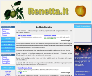 renetta.it: RENETTA .IT - La Mela Renetta
RENETTA .IT - Il Portale dedicato alla Mela Renetta, prodotto molto amato e diffuso. Informazioni generali sul frutto, il suo valore nutrizionale e una gustosissima ricetta.