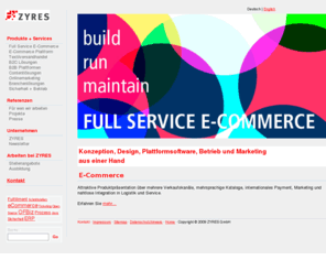 zyres.com: ZYRES digital media systems: E-Commerce Solutions
E-Commerce Komplettlösungen
Enterprise Content Management
Geschäftsprozesse und Integration
Hosting und Sicherheitslösungen